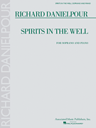Spirits in the Well - Soprano