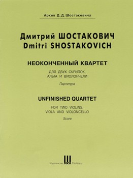 Unfinished Quartet - Score by Shostakovich Dmitri for Full Score