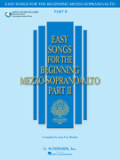 Easy Songs for the Beginning Mezzo-Soprano/Alto - Part II