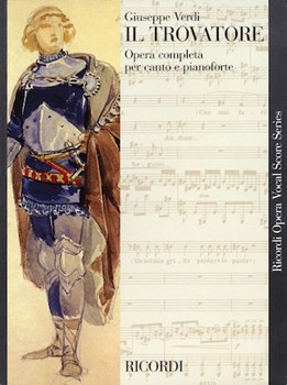 Il Trovatore by Verdi Giuseppe for Opera Voc