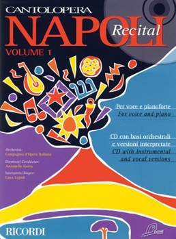 Napoli Recital Volume 1 by Various - Cantolopera - for Vocal Collection