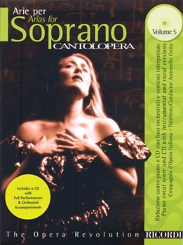 Arias For Soprano Volume 5 by Various - Cantolopera - for Sopr Voice W