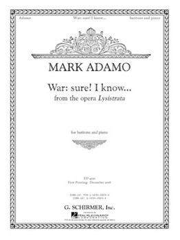 War: Sure. I Know... from the opera Lysistrata by Adamo Mark for