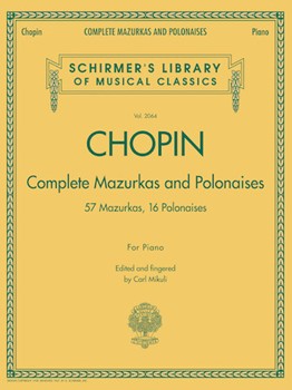 Complete Mazurkas and Polonaises - Schirmer Library of Classics Volume 2064