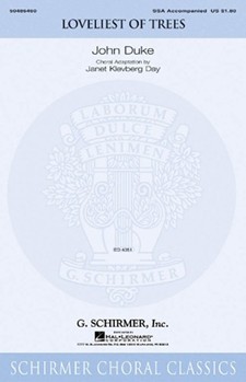 Loveliest Of Trees by Duke - Day Janet Klevberg - for SSA