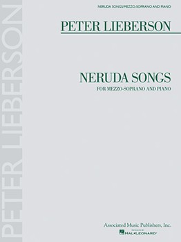Neruda Songs - Mezzo-Soprano and Piano MEZZO