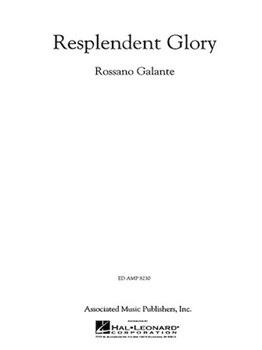 Resplendent Glory by Galante Rossano for Full Score
