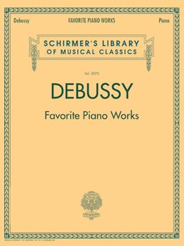 Favorite Piano Works by Debussy Claude for Piano
