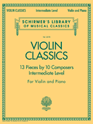 Violin Classics (Piano / Violin) Intermediate Level