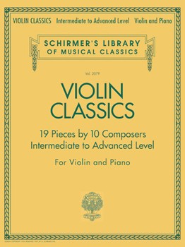 Violin Classics - Schirmer Library of Classics Volume 2079 Intermediate to Advanced Violin