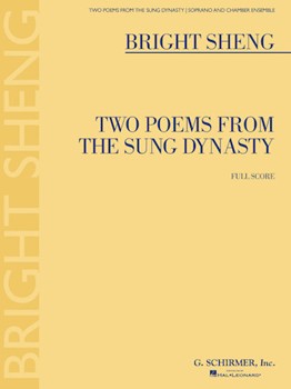 Two Poems from the Sung Dynasty by Bright Sheng for