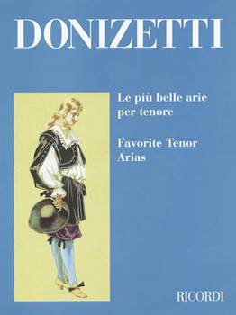 Favorite Tenor Arias by Donizetti Gaetano for Tenor Voc
