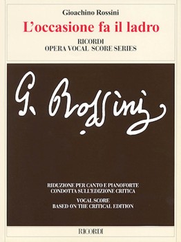 L'occasione Fa Il Ladro by Rossini Gioachino for Vocal Scor
