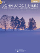 G Schirmer Niles, John Jacob   ED4398 John Jacob Niles - Christmas Songs and Carols - Low Voice - Book / CD