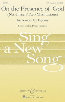 On the Presence of God by Kernis Aaron Jay for SATB
