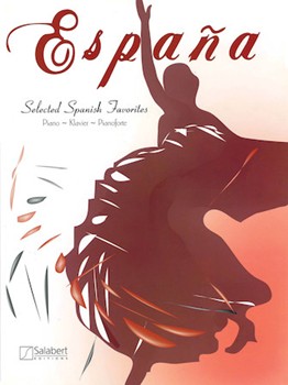 Espana Selected Spanish Favorites by Various for Piano