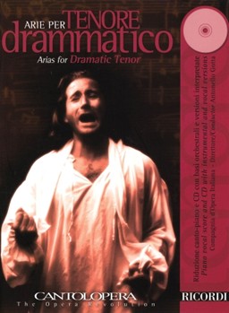 Arias For Dramatic Tenor by Various - Cantolopera - for Book and CD