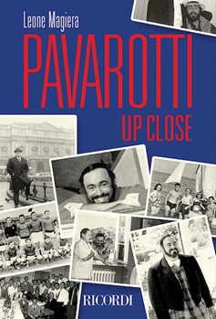 Pavarotti Up Close by Magiera Leone Luciano Pavarotti for Text