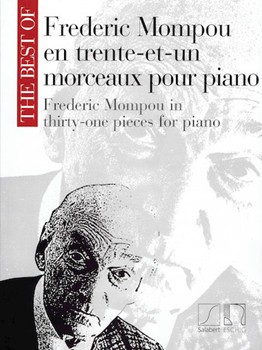 31 Pieces For Piano by Mompou Frederic for Piano