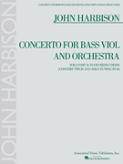 John Harbison - Concerto For Bass Viol And Orchestra (double Bass /