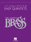 Hal Leonard   Canadian Brass 17 Collected Easy Quintets - Score