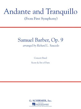 Andante & Tranquillo (From 1st Symphony) by Barber Samuel - Saucedo Richard - for Concert Band