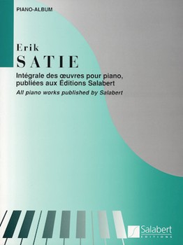 Piano Solos (complete) by Satie Erik for Piano