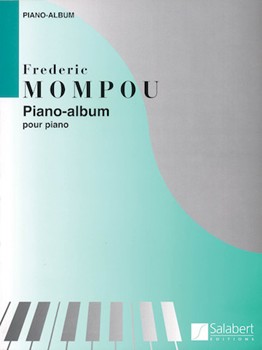 Piano Album by Mompou for Piano