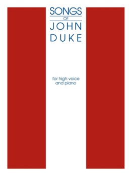 Songs Of John Duke by Duke John for High Voice Collection
