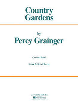 G Schirmer Grainger P   Country Gardens - Concert Band