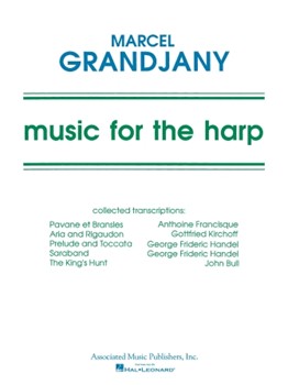 Music For The Harp Music Of Various Composers Arr By Grandjany by Grandjany Marcel for