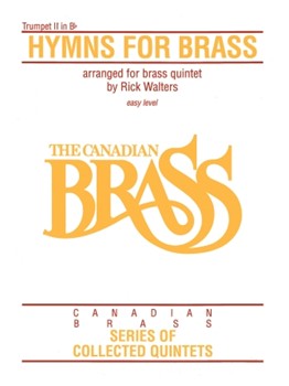 Canadian Brass Hymns For Brass by Various - Walters Rick - The Canadian Brass for Trumpet 2