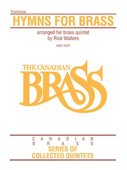 Canadian Brass Hymns For Brass by Various - Walters Rick - The Canadian Brass for Trom