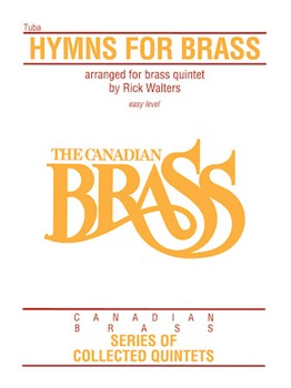 Canadian Brass Hymns For Brass by Various - Walters Rick - The Canadian Brass for Tuba