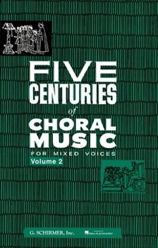 5 Centuries Of Choral Music Volume 2 by Various - Hawkins M - for SATB (Vol 2)