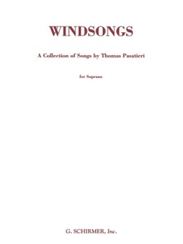 Windsongs by Pasatieri Thomas for Soprano Vo
