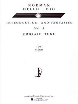 Introduction & Fantasies On A Chorale Tune by Dello Joio Norman for Piano