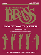 Hal Leonard Various Composers Barnes Canadian Brass Canadian Brass Book of Favorite Quintets - French Horn