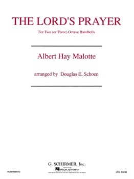 Lord's Prayer by Malotte Albert Hay - Schoen Douglas E - for Handbells 2-3 Octave