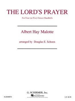 Lord's Prayer by Malotte Albert Hay - Schoen Douglas E - for Handbells 4-5 Octave