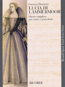 Lucia Di Lammermoor by Donizetti Gaetano for Opera Voc