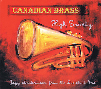 Canadian Brass - High Society CD by The Canadian Brass for