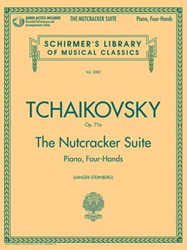 G Schirmer Tchaikovsky   Tchaikovsky - The Nutcracker Suite, Op. 71a - Book/CD - 1 Piano  / 4 Hands