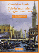Soirees Musicales and La Regata Veneziana - Medium/High Voice and Piano with 2 CDs of piano accompaniments and diction lessons