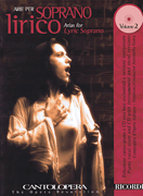 Arias for Lyric Soprano - Vol. 2 - Cantolopera Series with a CD of performances and orchestral accompaniments Soprano