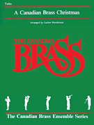 Hal Leonard Various Henderson Canadian Brass Canadian Brass Christmas - Tuba