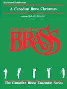 Hal Leonard Various Composers Henderson Canadian Brass Canadian Brass Christmas - Keyboard