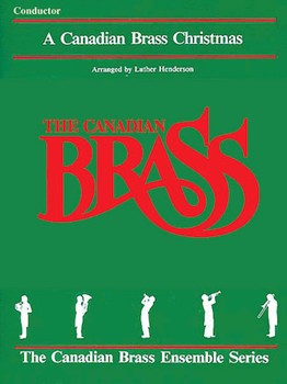 Canadian Brass Christmas by Christmas - Henderson L - The Canadian Brass for Full Score