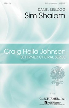 Sim Shalom by Kellogg Daniel for SATB