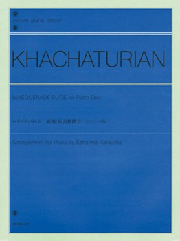 Masquerade Suite by Khachaturian Aram Il'yich - Nakajima - for Piano